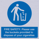 fire-safety-please-use-the-buckets-provided-to-dispose-of-your-cigarettes~